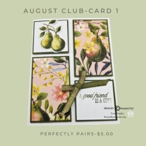 Rustic Ink Creations Club: August Card 1